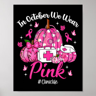 Im Oktober tragen wir Pink Clinic Life Brustkrebs Poster