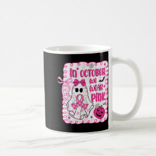 Im Oktober tragen wir Pink Coquette Breast Cancer  Kaffeetasse
