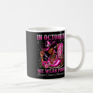 Im Oktober tragen wir Pink Cowgirl Boots Breast Ca Kaffeetasse