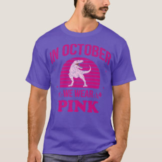 Im Oktober tragen wir Pink-Dinosaurier, Hexenbrust T-Shirt