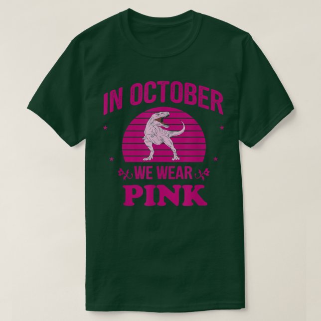 Im Oktober tragen wir Pink-Dinosaurier, Hexenbrust T-Shirt (Design vorne)
