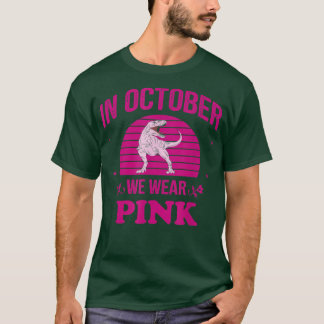 Im Oktober tragen wir Pink-Dinosaurier, Hexenbrust T-Shirt
