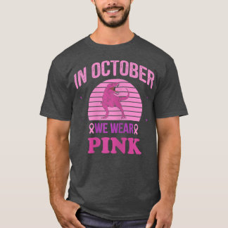 Im Oktober tragen wir Pink-Dinosaurier, Hexenbrust T-Shirt