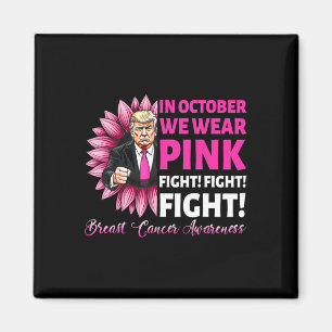 Im Oktober tragen wir Pink Fight Breast Cancer Awa Magnet