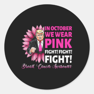 Im Oktober tragen wir Pink Fight Breast Cancer Awa Runder Aufkleber