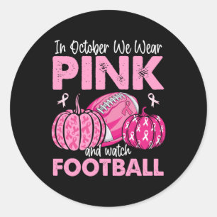 Im Oktober tragen wir Pink Football Breast Cancer Runder Aufkleber