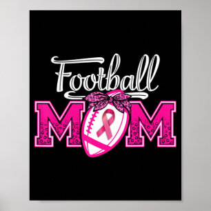 Im Oktober tragen wir Pink Football Mama Brustkreb Poster