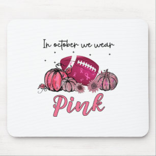 Im Oktober tragen wir Pink Footbyll Brustkrebs Awa Mousepad