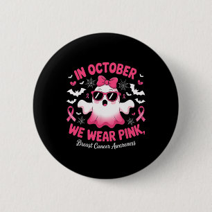Im Oktober tragen wir Pink Funny Halloween Ghost B Button