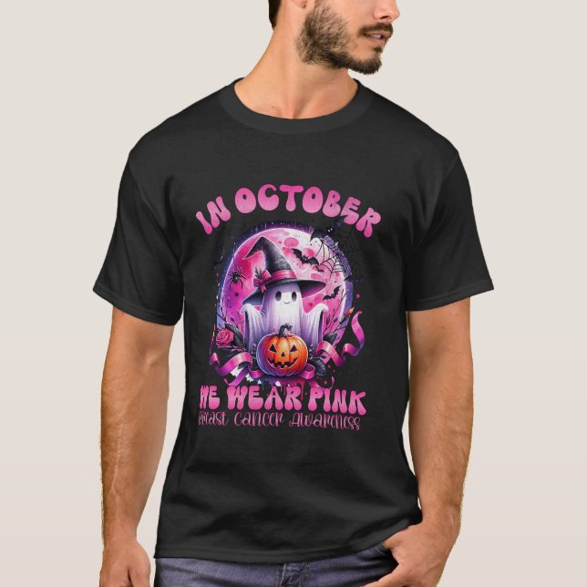 Im Oktober tragen wir Pink Ghost Boo Brustkrebs Ha T-Shirt (Vorderseite)