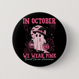 Im Oktober tragen wir Pink Ghost Breast Cancer Awa Button