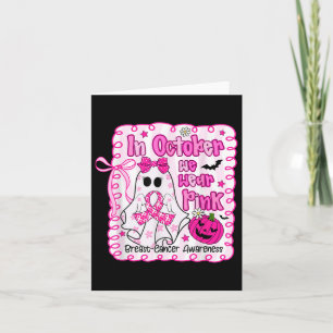 Im Oktober tragen wir Pink Ghost Breast Cancer Awa Karte