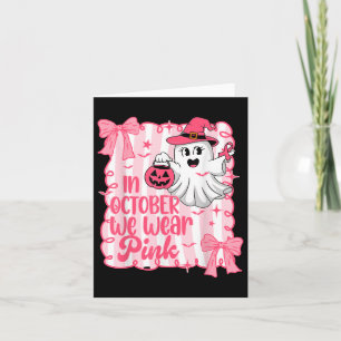 Im Oktober tragen wir Pink Ghost Breast Cancer Awa Karte