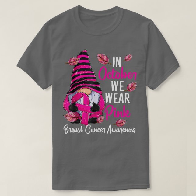 Im Oktober tragen wir Pink - Gnome Brustkrebs Krie T-Shirt (Design vorne)