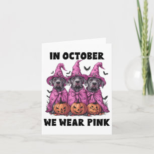Im Oktober tragen wir Pink Great Dane Halloween Br Karte