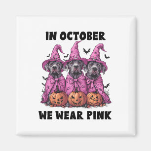 Im Oktober tragen wir Pink Great Dane Halloween Br Magnet