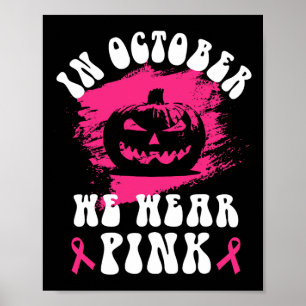 Im Oktober tragen wir Pink Halloween Jackolantern Poster