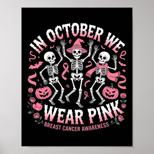 Im Oktober tragen wir Pink Halloween Skeleton Brus Poster (Vorne)