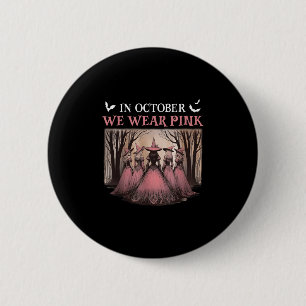 Im Oktober tragen wir Pink, Halloween Spooky Pink Button