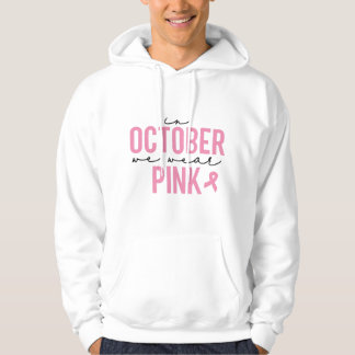 Im Oktober tragen wir Pink Hoodie