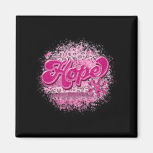 Im Oktober tragen wir Pink Hope Fighting Breast Ca Magnet
