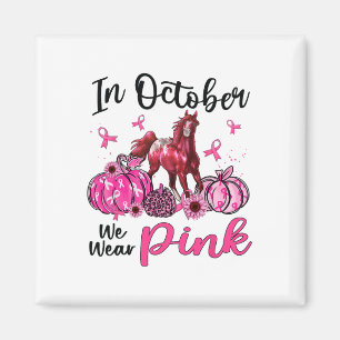 Im Oktober tragen wir Pink Horse Pumpkin Leopard B Magnet