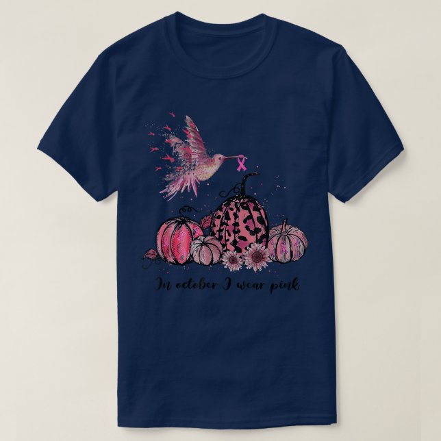 Im Oktober tragen wir Pink Hummingbird Brustkrebs T-Shirt (Design vorne)