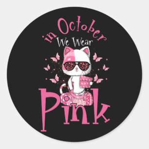 Im Oktober tragen wir Pink Leopard Katze Brustkreb Runder Aufkleber