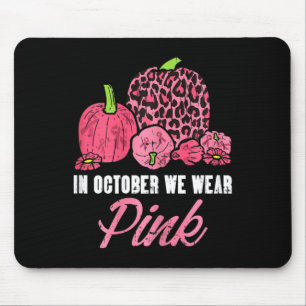 Im Oktober tragen wir Pink Leopard Pumpkin Brust k Mousepad
