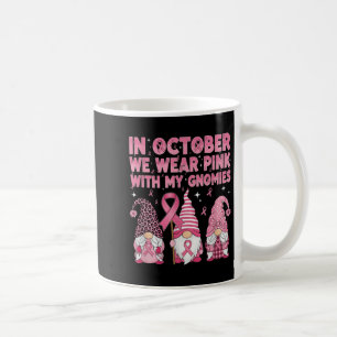 Im Oktober tragen wir Pink mit meinem Gnomie-Brust Kaffeetasse