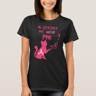 Im Oktober tragen wir Pink Niedlich Cat Breast Pre T-Shirt