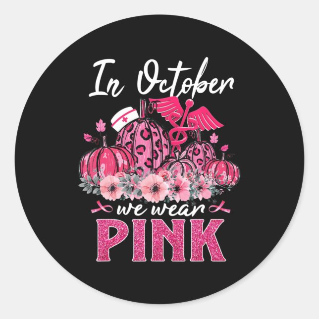 Im Oktober tragen wir Pink Nurse Life Pumpkin Leop Runder Aufkleber (Vorderseite)