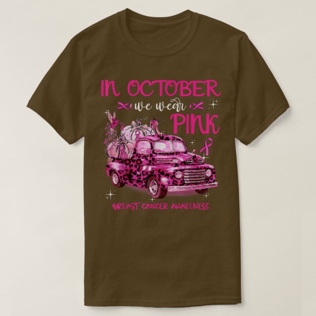 Im Oktober tragen wir Pink Pink Truck Hummingbrid  T-Shirt (Design vorne)