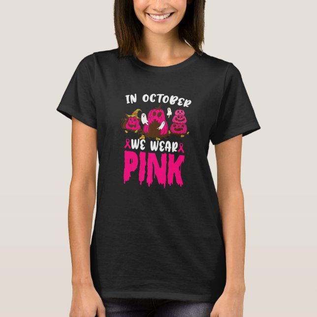 Im Oktober tragen wir Pink Ribbon Ghost Pumpkin Br T-Shirt (Vorderseite)