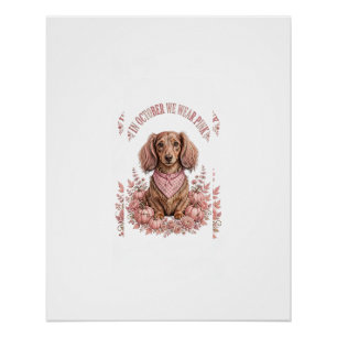 Im Oktober tragen wir Pink-Shirt – Dachshund-Tee Poster