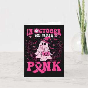 Im Oktober tragen wir Pink Shirt Ghost Halloween B Karte