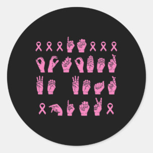 Im Oktober tragen wir Pink Sign Language Breast Ca Runder Aufkleber