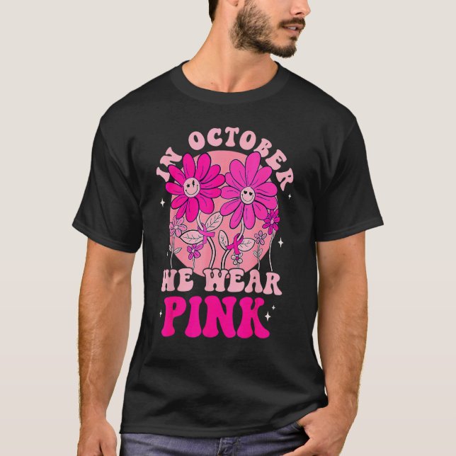 im Oktober tragen wir pink Smile Blume Groovy Vint T-Shirt (Vorderseite)