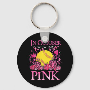 Im Oktober tragen wir Pink Softball BreastCancer A Schlüsselanhänger