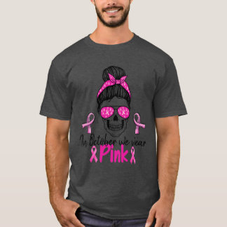Im Oktober tragen wir Pink Sugar Skull Brustkrebs T-Shirt