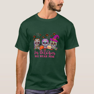 Im Oktober tragen wir Pink Sugar Skull Brustkrebs T-Shirt