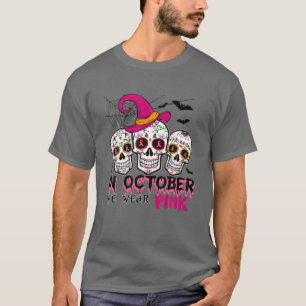 Im Oktober tragen wir Pink Sugar Skull Halloween B T-Shirt