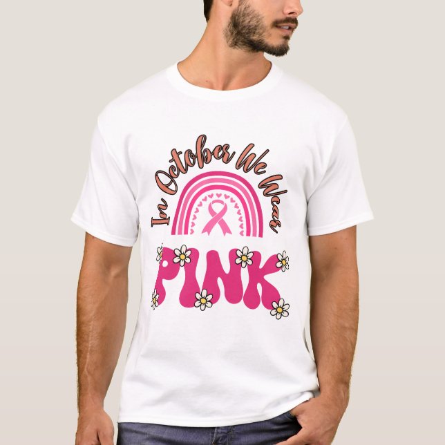 Im Oktober tragen wir Pink T-Shirt (Vorderseite)