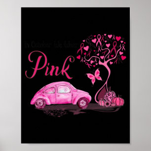 Im Oktober tragen wir Pink Truck Tree Brustkrebs A Poster