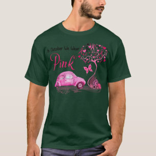 Im Oktober tragen wir Pink Truck Tree Brustkrebs A T-Shirt
