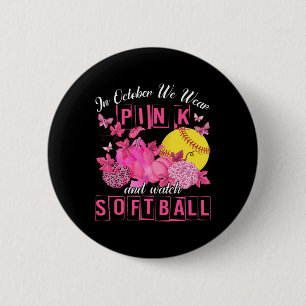 Im Oktober tragen wir Pink und schauen uns Softbal Button