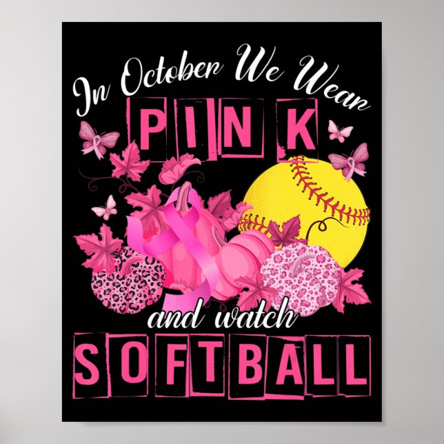 Im Oktober tragen wir Pink und schauen uns Softbal Poster (Vorne)
