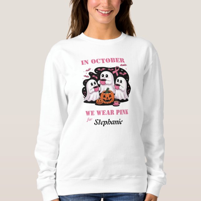 Im Oktober tragen wir Pink zum Individuelle Name-  Sweatshirt (Vorderseite)