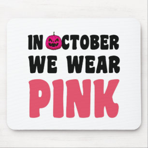 Im Oktober tragen wir Pink zur Krebsaufklärung Mousepad