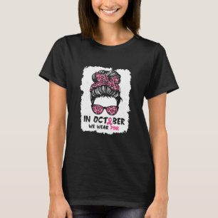 Im Oktober tragen wir pinkfarbenen, bösen Brustkre T-Shirt